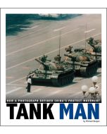 Tank Man: How a Photograph Defined China&#8217;s Protest Movement