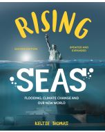 Rising Seas: Flooding, Climate Change and Our New World (2nd Edition, Revised)