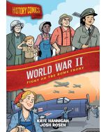 History Comics: World War II: Fight on the Home Front