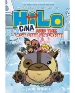 Gina and the Last City on Earth: Hilo Book 9