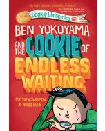 Cookie Chronicles Book 2: Ben Yokoyama and the Cookie of Endless Waiting
