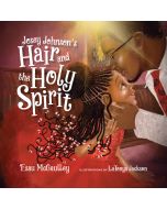 Josey Johnson's Hair and the Holy Spirit