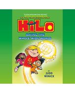 Saving the Whole Wide World: Hilo Book 2 (Audiobook)