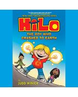 The Boy Who Crashed to Earth: Hilo Book 1 (Audiobook)
