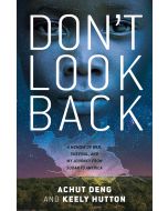 Don't Look Back: A Memoir of War, Survival, and My Journey from Sudan to America