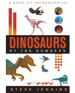 Dinosaurs: By the Numbers