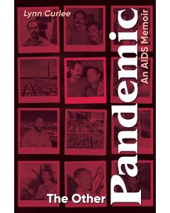The Other Pandemic: An AIDS Memoir