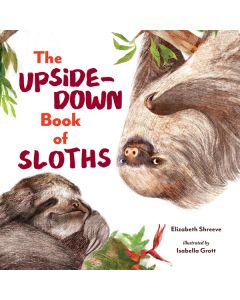 The Upside-Down Book of Sloths