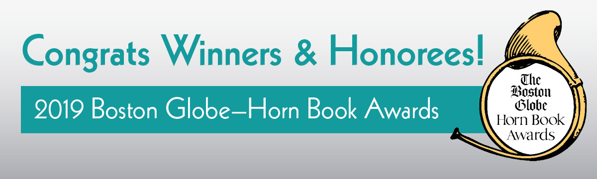 JLG selections shine in 2019 Boston Globe-Horn Book awards