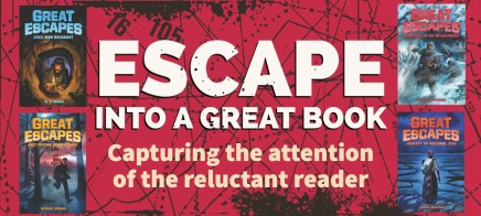 Escape into a Great Book: Capturing the Attention of the Reluctant Reader
